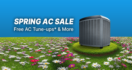 Spring AC Sale: Free AC Tune-ups* & More