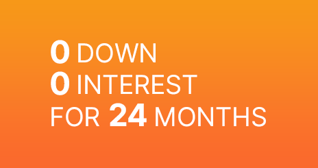 0 Down 0 Interest For 24 Months